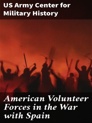 cover image of American Volunteer Forces in the War with Spain